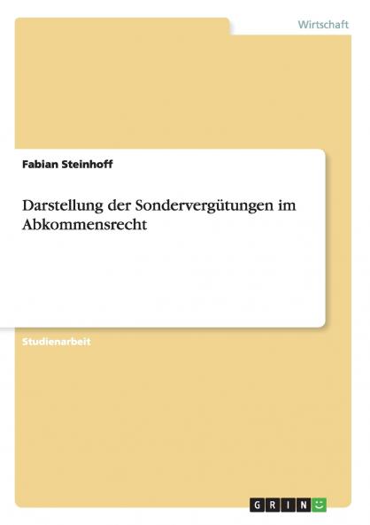 Darstellung der Sondervergütungen im Abkommensrecht