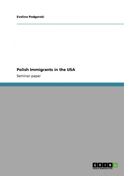 Polish Immigrants in the USA