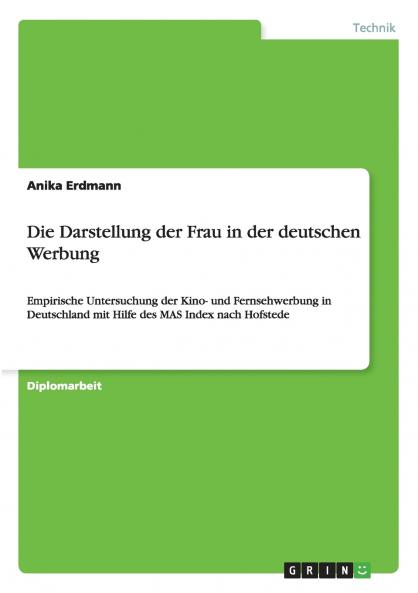 Die Darstellung der Frau in der deutschen Werbung