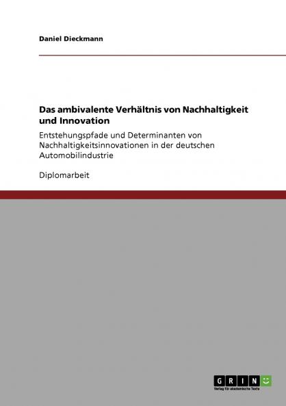 Das ambivalente Verhältnis von Nachhaltigkeit und Innovation
