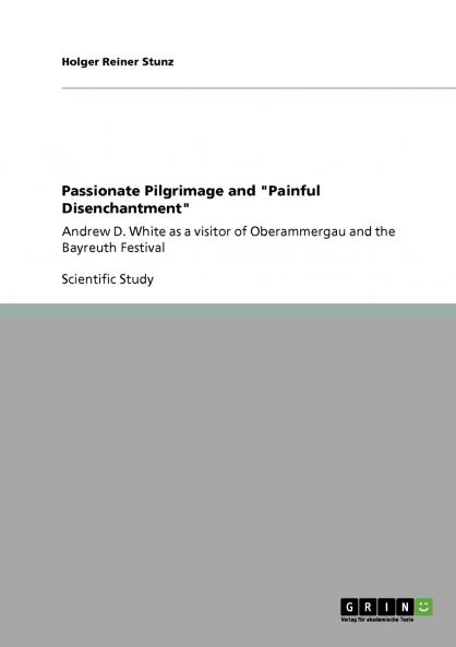 Passionate Pilgrimage and Painful Disenchantment