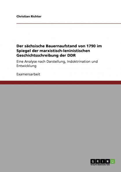 Der sächsische Bauernaufstand von 1790 im Spiegel der marxistisch-leninistischen Geschichtsschreibung der DDR