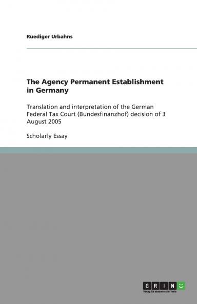The Agency Permanent Establishment in Germany
