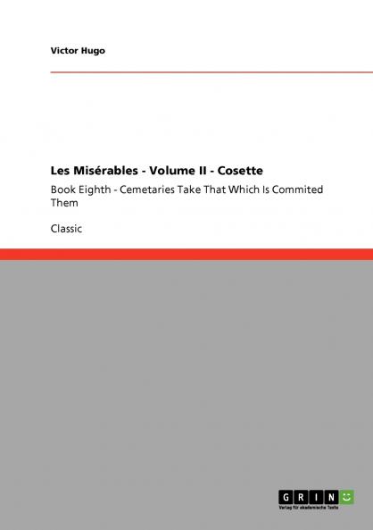 Les Misérables - Volume II - Cosette