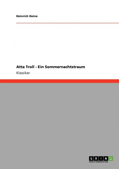 Atta Troll -  Ein Sommernachtstraum