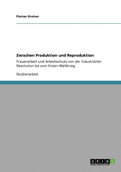 Zwischen Produktion und Reproduktion