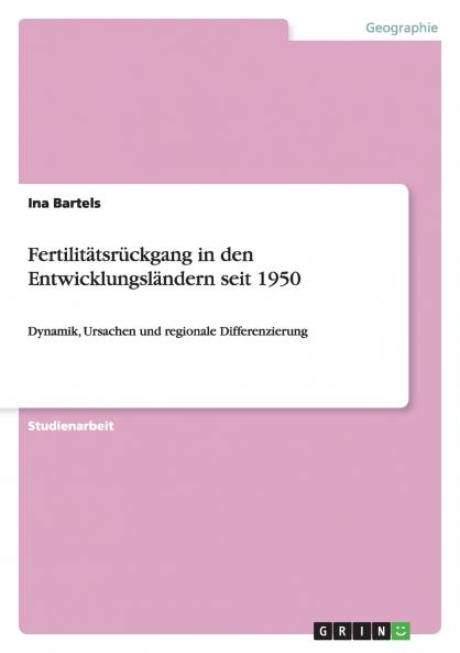 Fertilitätsrückgang in den Entwicklungsländern seit 1950