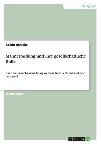 Männerbildung und ihre gesellschaftliche Rolle