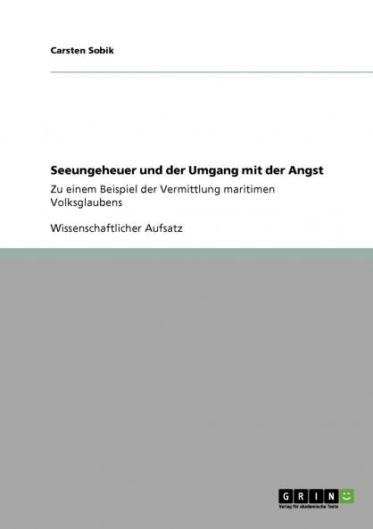 Seeungeheuer und der Umgang mit der Angst