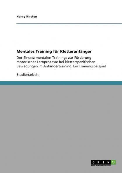 Mentales Training für Kletteranfänger