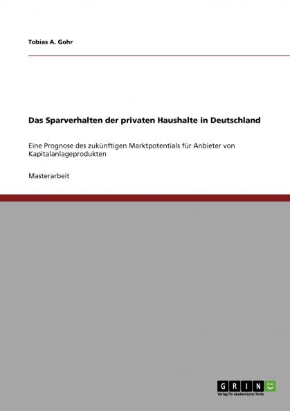 Das Sparverhalten der privaten Haushalte in Deutschland