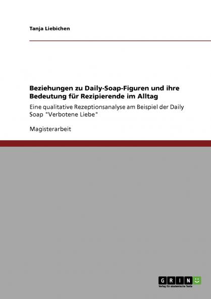 Beziehungen zu Daily-Soap-Figuren und ihre Bedeutung für Rezipierende im Alltag