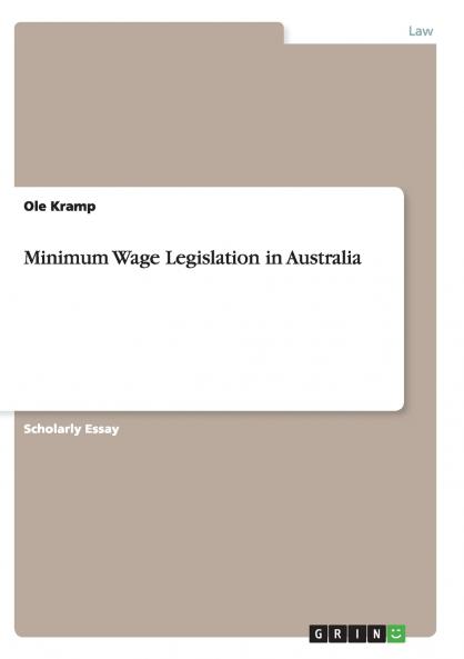 Minimum Wage Legislation in Australia