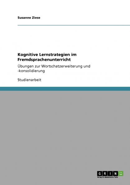 Kognitive Lernstrategien im Fremdsprachenunterricht