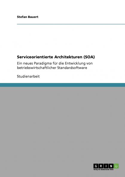 Serviceorientierte Architekturen (SOA)