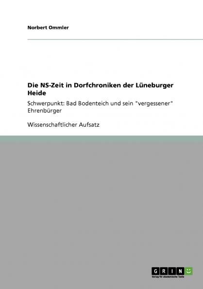Die NS-Zeit in Dorfchroniken der Lüneburger Heide