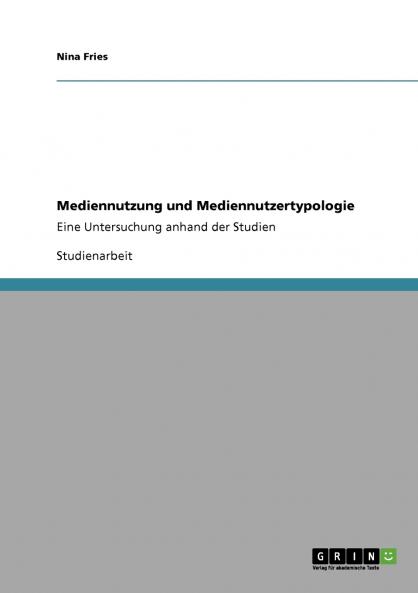 Mediennutzung und Mediennutzertypologie