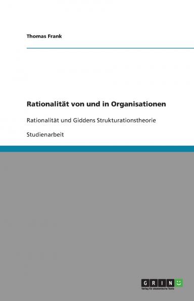 Rationalität von und in Organisationen
