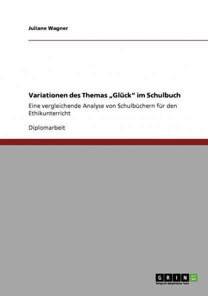 Variationen des Themas „Glück im Schulbuch
