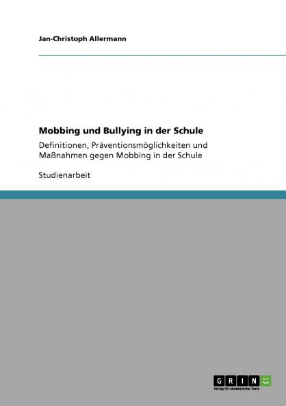 Mobbing und Bullying in der Schule