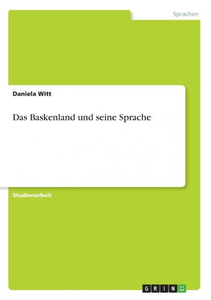 Das Baskenland und seine Sprache