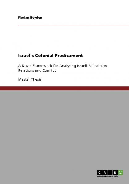 Israel's Colonial Predicament