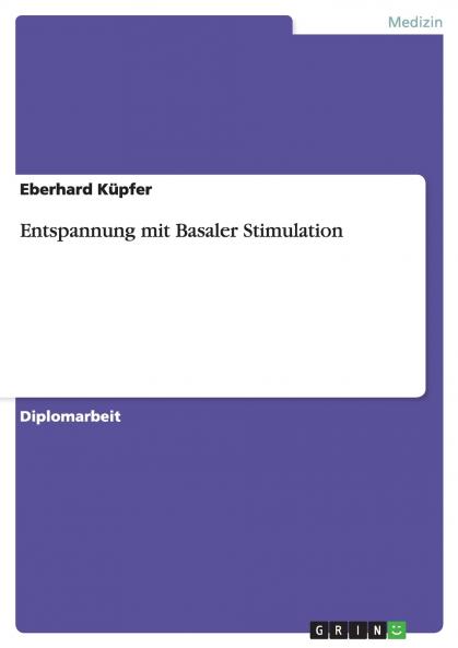 Entspannung mit Basaler Stimulation