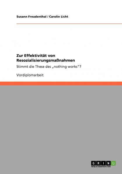 Zur Effektivität von Resozialisierungsmaßnahmen