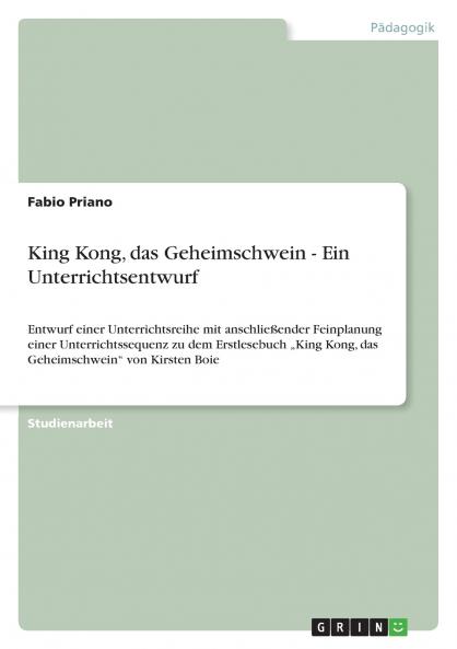 King Kong das Geheimschwein - Ein Unterrichtsentwurf