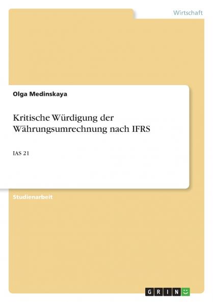 Kritische W��rdigung der W��hrungsumrechnung nach IFRS
