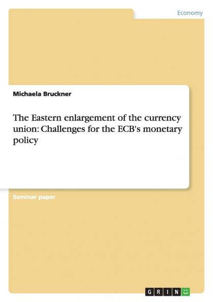 The Eastern enlargement of the currency union