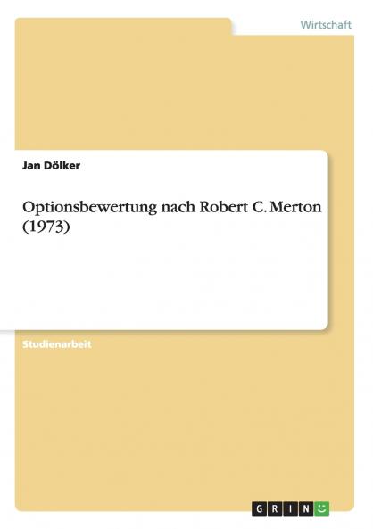 Optionsbewertung nach Robert C. Merton (1973)