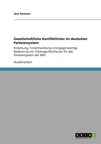 Gesellschaftliche Konfliktlinien im deutschen Parteiensystem