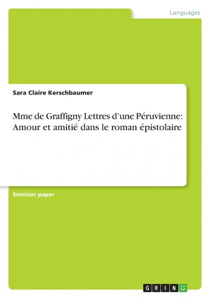 Mme de Graffigny Lettres d'une P��ruvienne