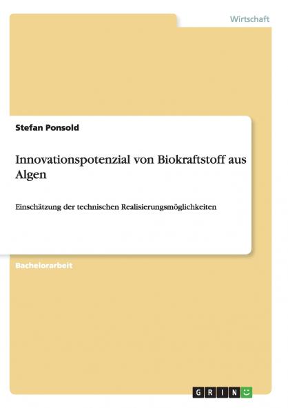 Innovationspotenzial von Biokraftstoff aus Algen