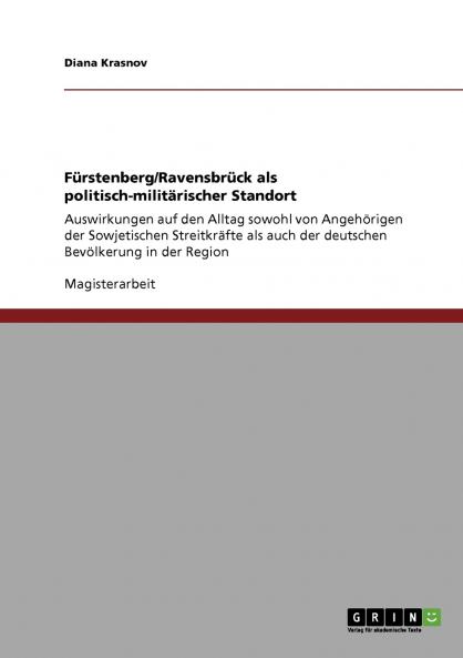 Fürstenberg/Ravensbrück als politisch-militärischer Standort