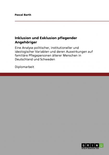Inklusion und Exklusion pflegender Angehöriger