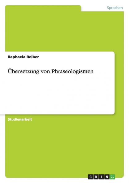 Übersetzung von Phraseologismen