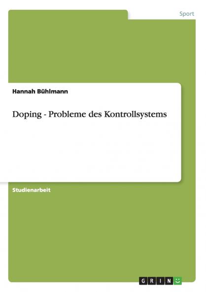 Doping - Probleme des Kontrollsystems