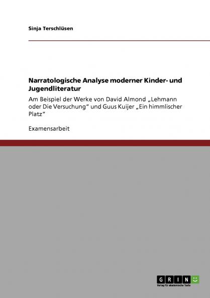 Narratologische Analyse moderner Kinder- und Jugendliteratur