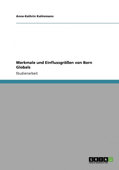 Merkmale und Einflussgrößen von Born Globals