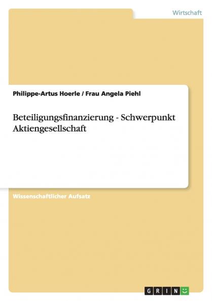 Beteiligungsfinanzierung - Schwerpunkt Aktiengesellschaft