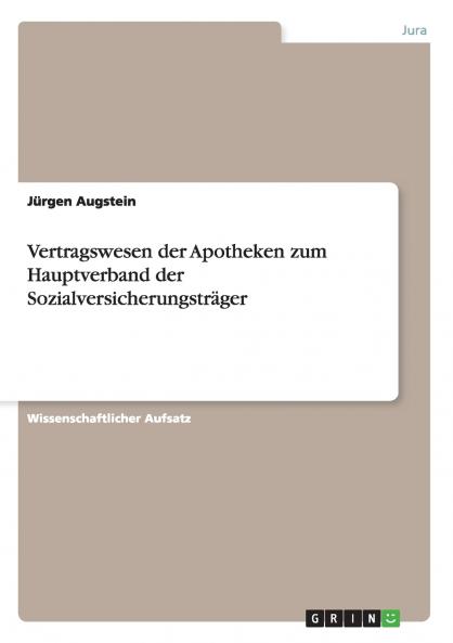 Vertragswesen der Apotheken zum Hauptverband der Sozialversicherungsträger