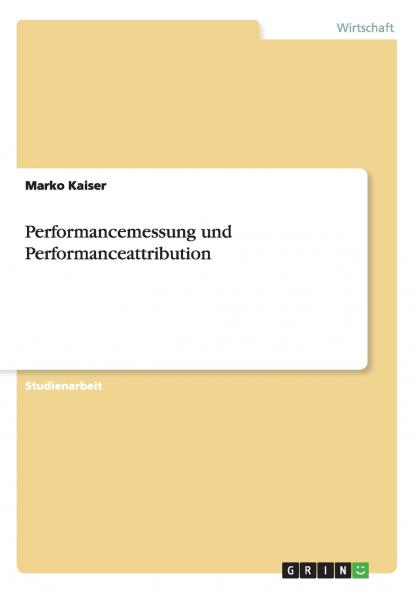 Performancemessung und Performanceattribution