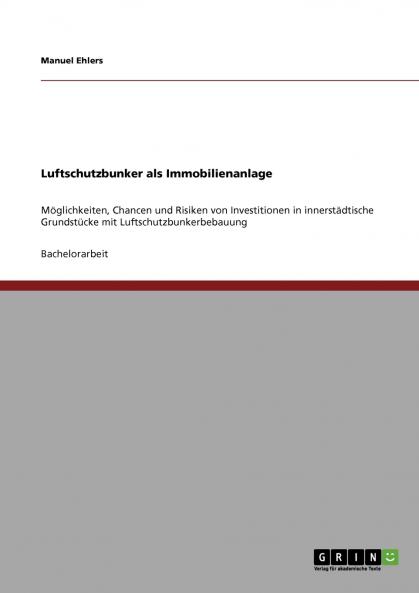 Luftschutzbunker als Immobilienanlage
