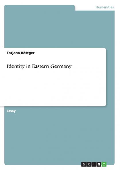 Identity in Eastern Germany