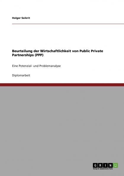 Beurteilung der  Wirtschaftlichkeit von Public Private Partnerships (PPP)
