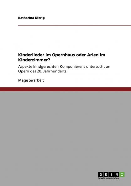 Kinderlieder im Opernhaus oder Arien im Kinderzimmer?