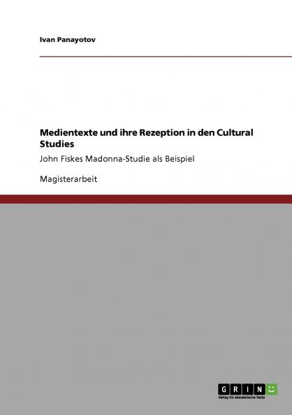 Medientexte und ihre Rezeption in den Cultural Studies