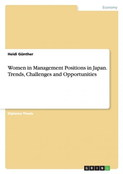 Women in Management Positions in Japan. Trends Challenges and Opportunities